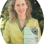 Sylvia Harke - Hochsensibel ist mehr als zart besaitet