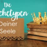 Die Archetypen der Seele