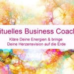 Spirituelles Business Coaching mit Sylvia Harke